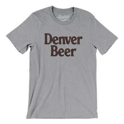 Denver Beer Men/Unisex T-Shirt-Athletic Heather-Allegiant Goods Co. Vintage Sports Apparel