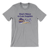 Don't Move To Los Angeles Men/Unisex T-Shirt-Athletic Heather-Allegiant Goods Co. Vintage Sports Apparel