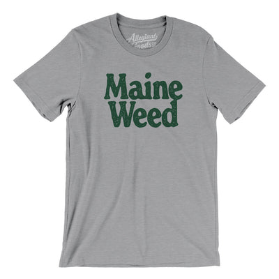 Maine Weed Men/Unisex T-Shirt-Athletic Heather-Allegiant Goods Co. Vintage Sports Apparel