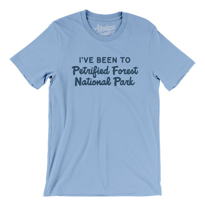 I've Been To Petrified Forest National Park Men/Unisex T-Shirt-Baby Blue-Allegiant Goods Co. Vintage Sports Apparel