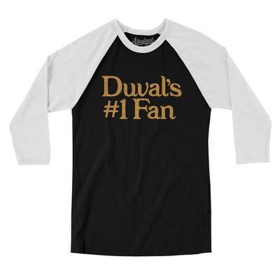 Duval's Number 1 Fan Men/Unisex Raglan 3/4 Sleeve T-Shirt-Black with White-Allegiant Goods Co. Vintage Sports Apparel