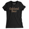 Oakland Beer Women's T-Shirt-Black-Allegiant Goods Co. Vintage Sports Apparel