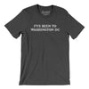 I've Been To Washington Dc Men/Unisex T-Shirt-Dark Grey Heather-Allegiant Goods Co. Vintage Sports Apparel