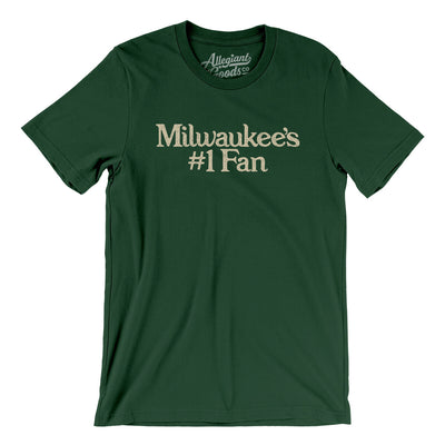 Milwaukee's Number 1 Fan Men/Unisex T-Shirt-Forest-Allegiant Goods Co. Vintage Sports Apparel