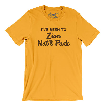 I've Been To Zion National Park Men/Unisex T-Shirt-Gold-Allegiant Goods Co. Vintage Sports Apparel