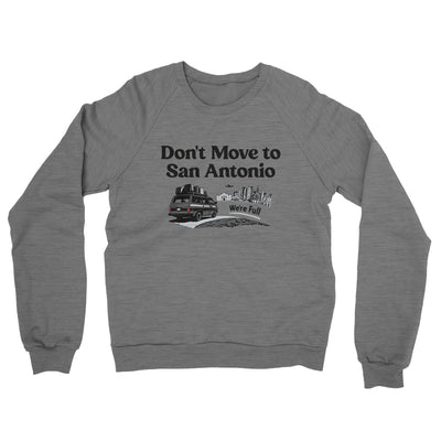 Don't Move To San Antonio Midweight French Terry Crewneck Sweatshirt-Graphite Heather-Allegiant Goods Co. Vintage Sports Apparel