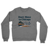 Don't Move To Chicago Midweight French Terry Crewneck Sweatshirt-Graphite Heather-Allegiant Goods Co. Vintage Sports Apparel