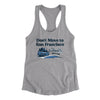 Don't Move To San Francisco Women's Racerback Tank-Heather Grey-Allegiant Goods Co. Vintage Sports Apparel