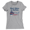 Don't Move To Buffalo Women's T-Shirt-Heather Grey-Allegiant Goods Co. Vintage Sports Apparel