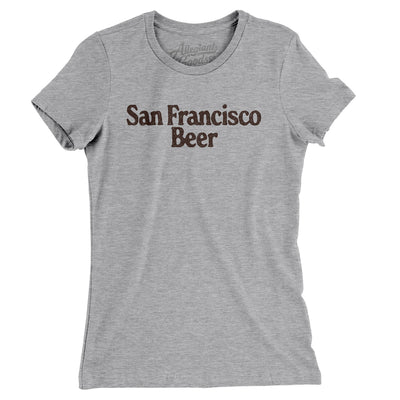 San Francisco Beer Women's T-Shirt-Heather Grey-Allegiant Goods Co. Vintage Sports Apparel