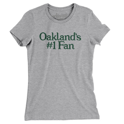 Oakland's Number 1 Fan Women's T-Shirt-Heather Grey-Allegiant Goods Co. Vintage Sports Apparel