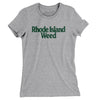 Rhode Island Weed Women's T-Shirt-Heather Grey-Allegiant Goods Co. Vintage Sports Apparel