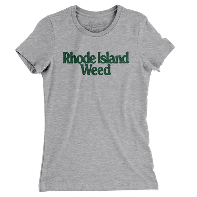 Rhode Island Weed Women's T-Shirt-Heather Grey-Allegiant Goods Co. Vintage Sports Apparel