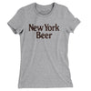 New York Beer Women's T-Shirt-Heather Grey-Allegiant Goods Co. Vintage Sports Apparel