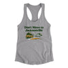 Don't Move To Jacksonville Women's Racerback Tank-Heather Grey-Allegiant Goods Co. Vintage Sports Apparel