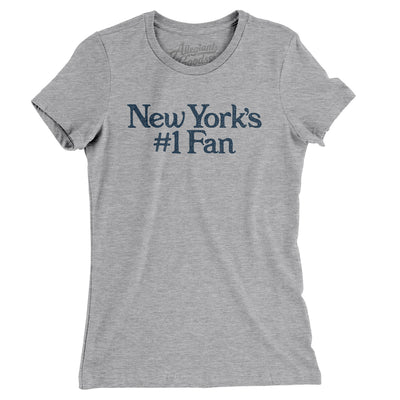 New York's Number 1 Fan Women's T-Shirt-Heather Grey-Allegiant Goods Co. Vintage Sports Apparel