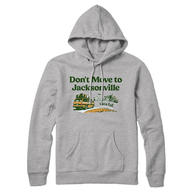 Don't Move To Jacksonville Hoodie-Heather Grey-Allegiant Goods Co. Vintage Sports Apparel