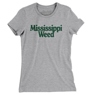 Mississippi Weed Women's T-Shirt-Heather Grey-Allegiant Goods Co. Vintage Sports Apparel