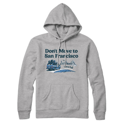 Don't Move To San Francisco Hoodie-Heather Grey-Allegiant Goods Co. Vintage Sports Apparel