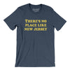 There's No Place Like New Jersey Men/Unisex T-Shirt-Heather Navy-Allegiant Goods Co. Vintage Sports Apparel