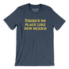 There's No Place Like New Mexico Men/Unisex T-Shirt-Heather Navy-Allegiant Goods Co. Vintage Sports Apparel