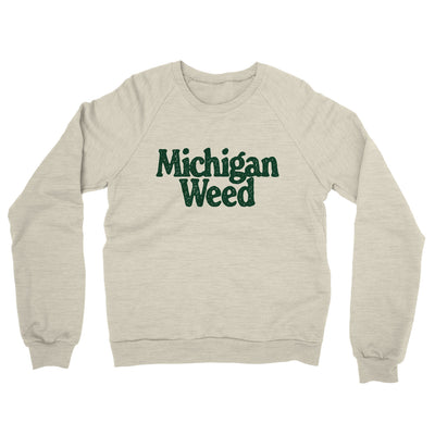 Michigan Weed Midweight French Terry Crewneck Sweatshirt-Heather Oatmeal-Allegiant Goods Co. Vintage Sports Apparel