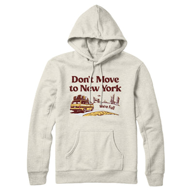 Don't Move To New York Hoodie-Heather Oatmeal-Allegiant Goods Co. Vintage Sports Apparel