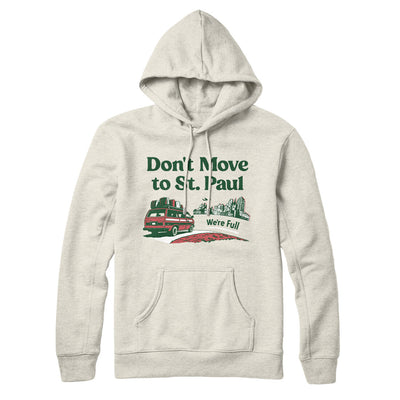 Don't Move To St. Paul Hoodie-Heather Oatmeal-Allegiant Goods Co. Vintage Sports Apparel