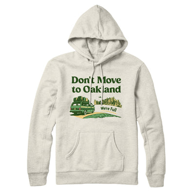 Don't Move To Oakland Hoodie-Heather Oatmeal-Allegiant Goods Co. Vintage Sports Apparel