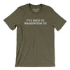 I've Been To Washington Dc Men/Unisex T-Shirt-Heather Olive-Allegiant Goods Co. Vintage Sports Apparel