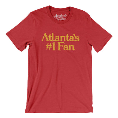 Atlanta's Number 1 Fan Men/Unisex T-Shirt-Heather Red-Allegiant Goods Co. Vintage Sports Apparel