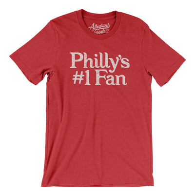 Philly's Number 1 Fan Men/Unisex T-Shirt-Heather Red-Allegiant Goods Co. Vintage Sports Apparel