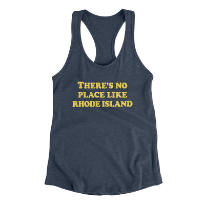 There's No Place Like Rhode Island Women's Racerback Tank-Indigo-Allegiant Goods Co. Vintage Sports Apparel