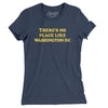 There's No Place Like Washington Dc Women's T-Shirt-Indigo-Allegiant Goods Co. Vintage Sports Apparel