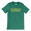 I've Been To Baltimore Men/Unisex T-Shirt-Kelly-Allegiant Goods Co. Vintage Sports Apparel