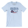 Don't Move To Washington Dc Men/Unisex T-Shirt-Light Blue-Allegiant Goods Co. Vintage Sports Apparel