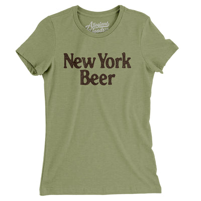 New York Beer Women's T-Shirt-Light Olive-Allegiant Goods Co. Vintage Sports Apparel