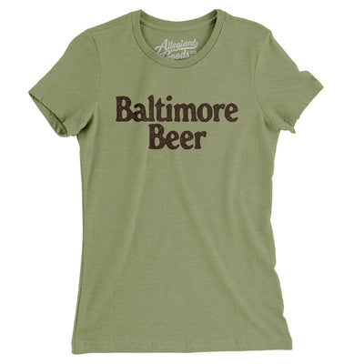 Baltimore Beer Women's T-Shirt-Light Olive-Allegiant Goods Co. Vintage Sports Apparel