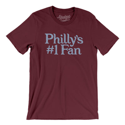 Philly's Number 1 Fan Men/Unisex T-Shirt-Maroon-Allegiant Goods Co. Vintage Sports Apparel