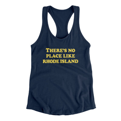 There's No Place Like Rhode Island Women's Racerback Tank-Midnight Navy-Allegiant Goods Co. Vintage Sports Apparel