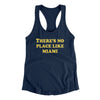 There's No Place Like Miami Women's Racerback Tank-Midnight Navy-Allegiant Goods Co. Vintage Sports Apparel