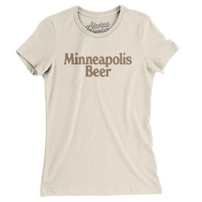 Minneapolis Beer Women's T-Shirt-Natural-Allegiant Goods Co. Vintage Sports Apparel