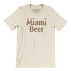 Miami Beer Men/Unisex T-Shirt-Natural-Allegiant Goods Co. Vintage Sports Apparel