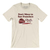 Don't Move To San Francisco Men/Unisex T-Shirt-Natural-Allegiant Goods Co. Vintage Sports Apparel