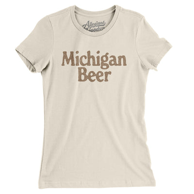 Michigan Beer Women's T-Shirt-Natural-Allegiant Goods Co. Vintage Sports Apparel