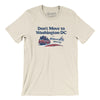 Don't Move To Washington Dc Men/Unisex T-Shirt-Natural-Allegiant Goods Co. Vintage Sports Apparel