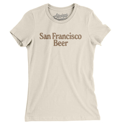 San Francisco Beer Women's T-Shirt-Natural-Allegiant Goods Co. Vintage Sports Apparel