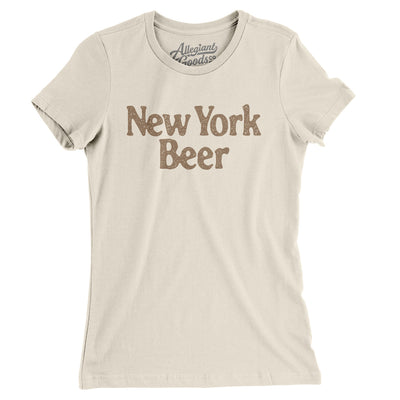 New York Beer Women's T-Shirt-Natural-Allegiant Goods Co. Vintage Sports Apparel