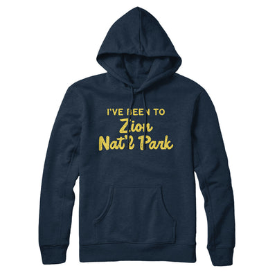I've Been To Zion National Park Hoodie-Navy Blue-Allegiant Goods Co. Vintage Sports Apparel