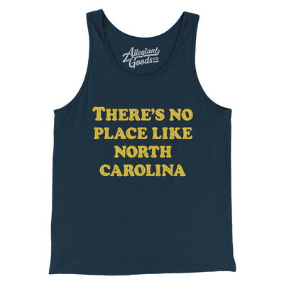 There's No Place Like North Carolina Men/Unisex Tank Top-Navy-Allegiant Goods Co. Vintage Sports Apparel